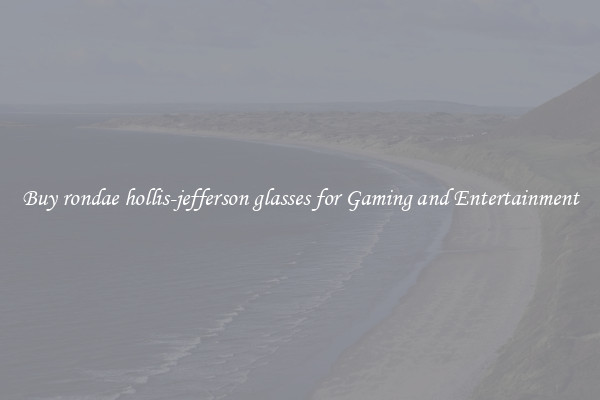 Buy rondae hollis-jefferson glasses for Gaming and Entertainment