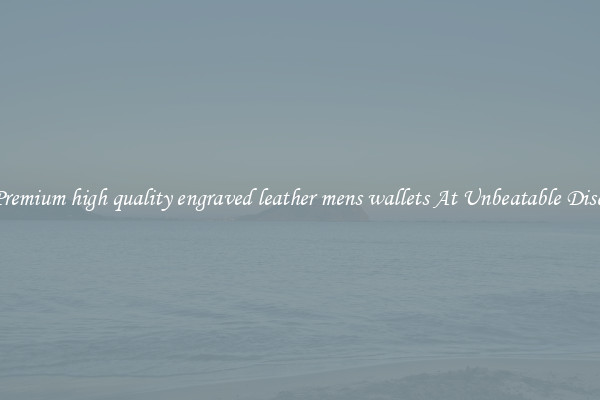 Buy Premium high quality engraved leather mens wallets At Unbeatable Discounts