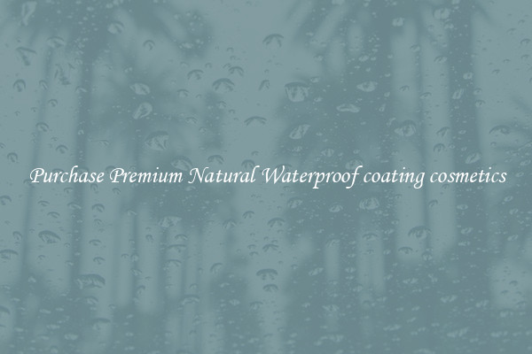 Purchase Premium Natural Waterproof coating cosmetics