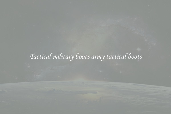 Tactical military boots army tactical boots