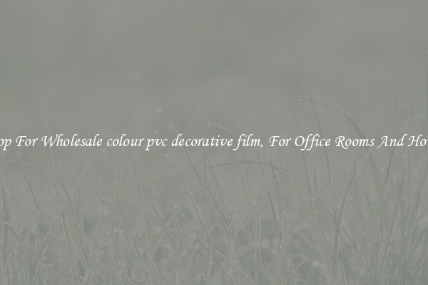 Shop For Wholesale colour pvc decorative film, For Office Rooms And Homes