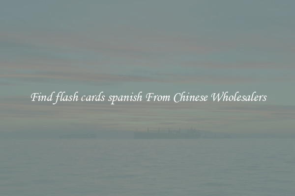 Find flash cards spanish From Chinese Wholesalers